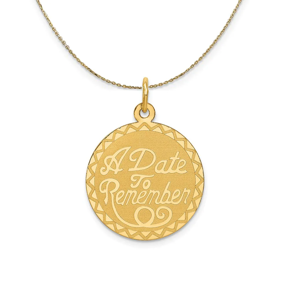 14k Yellow Gold Script A Date to Remember Disc Necklace