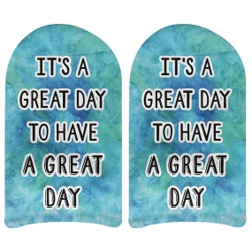 It's a Great Day to Have a Great Day Inspirational Socks